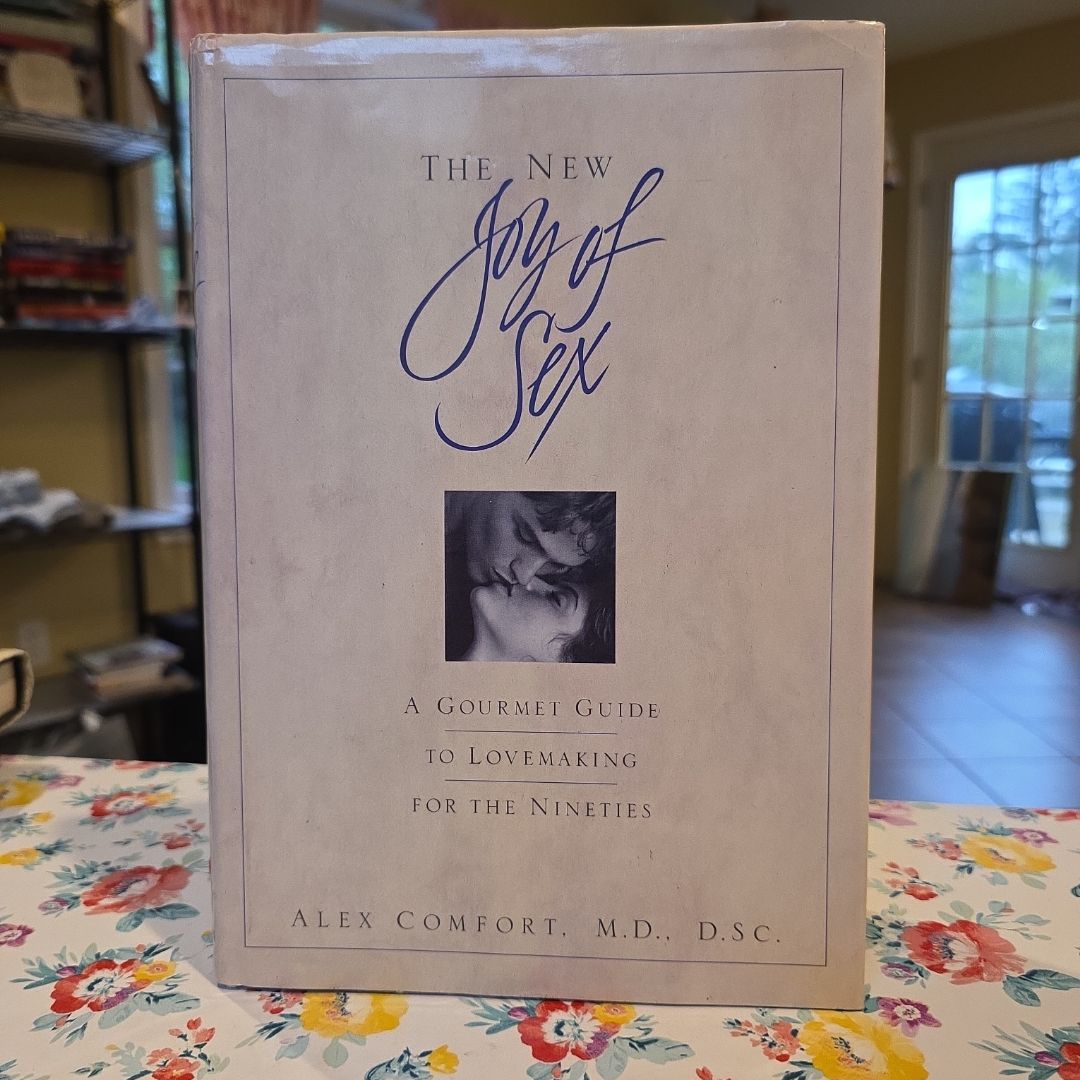*Vintage 1991-First American Edition, Fourth Printing* The New Joy of Sex: A Gourmet Guide To Lovemaking For The Nineties