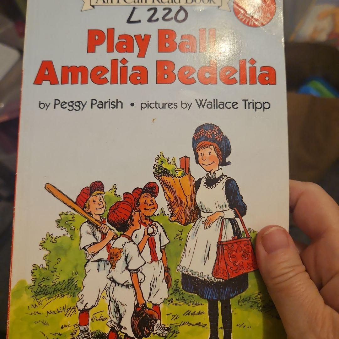 Play ball Amelia Bedelia