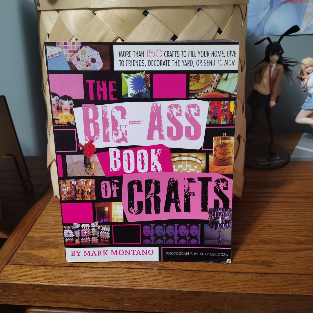 The Big-Ass Book of Crafts