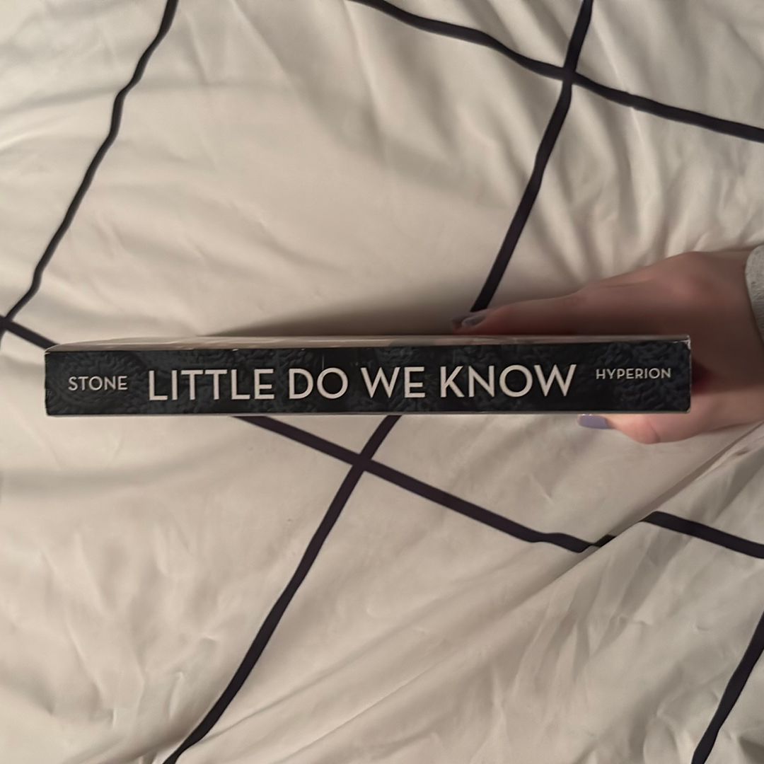 Little Do We Know