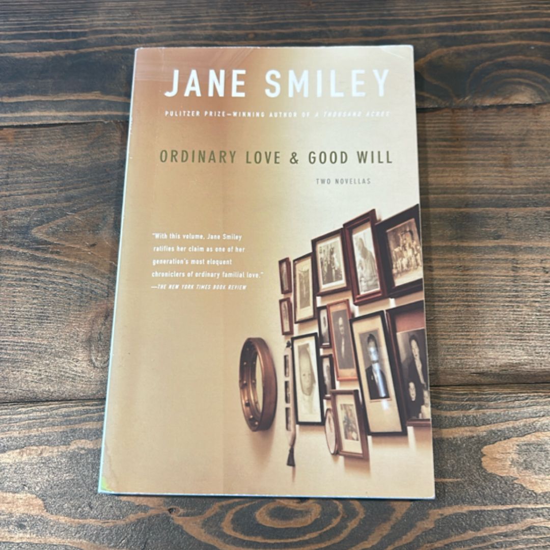 Ordinary Love and Good Will