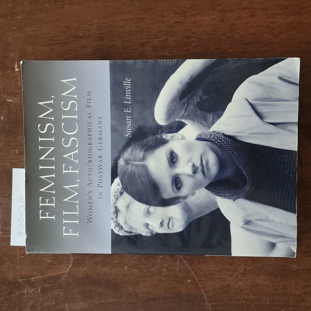 Feminism, Film, Fascism
