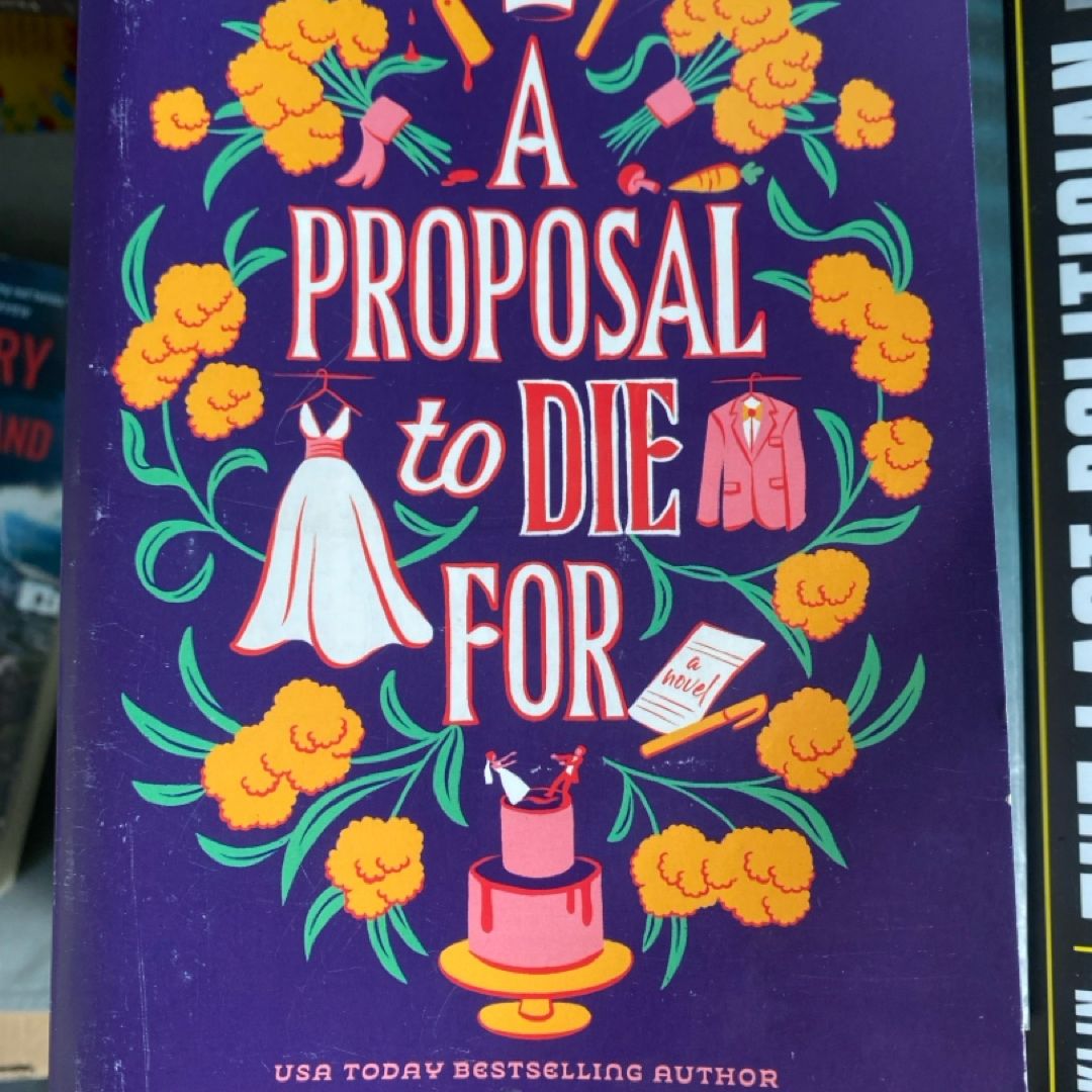 A Proposal to Die For