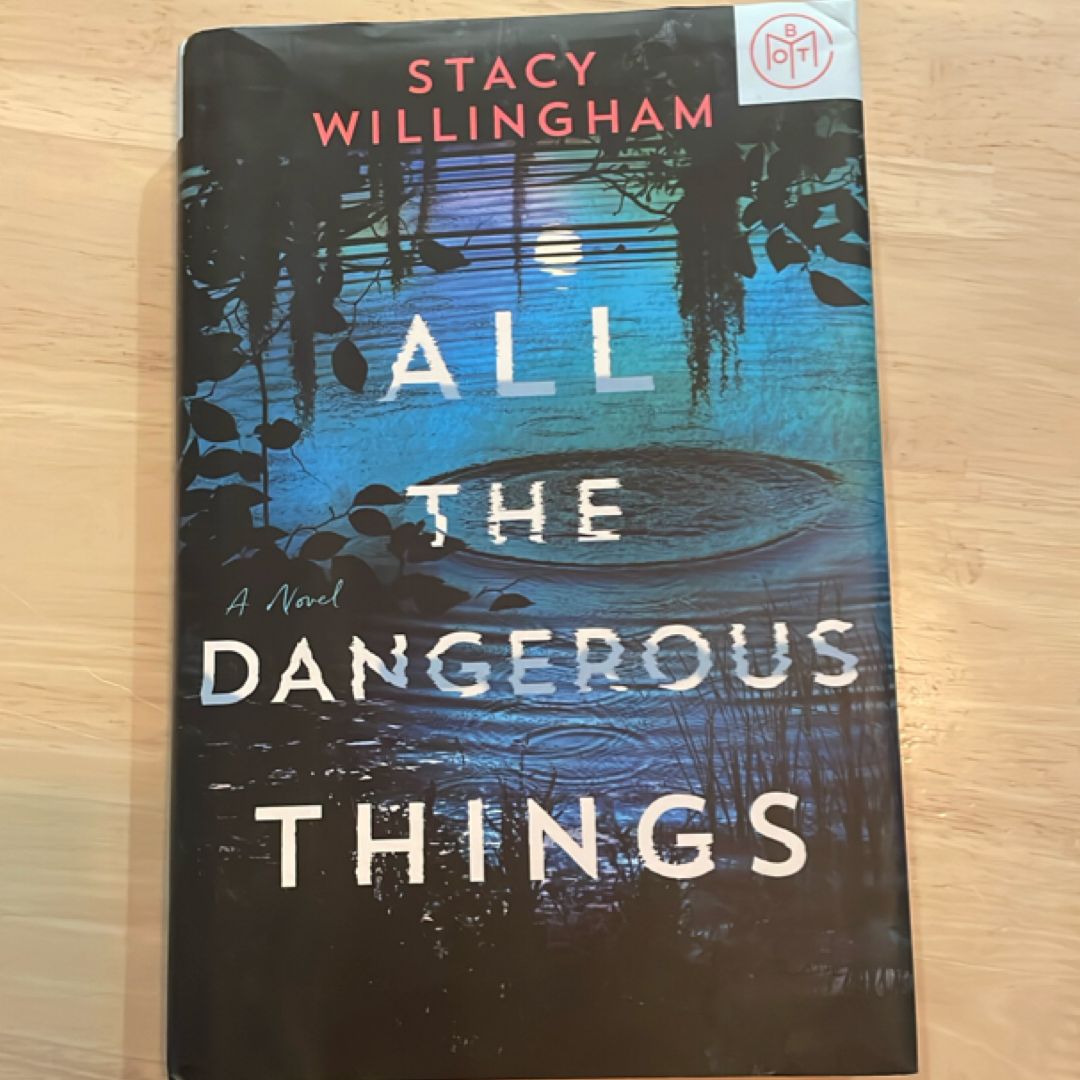 All the Dangerous Things