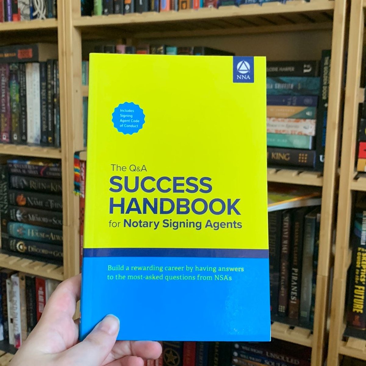 The Q&a Success Handbook for Notary Signing Agents by National Notary ...