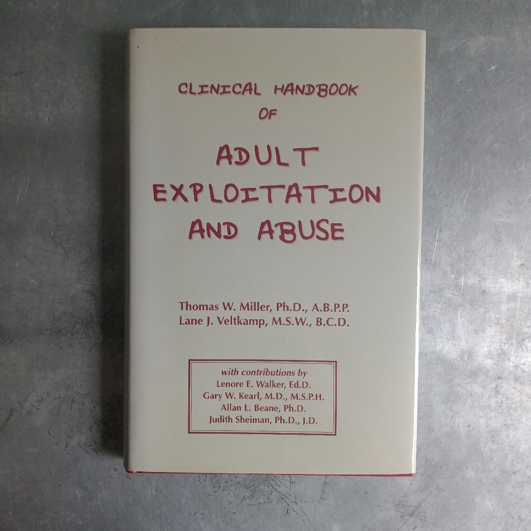 Clinical Handbook of Adult Exploitation and Abuse