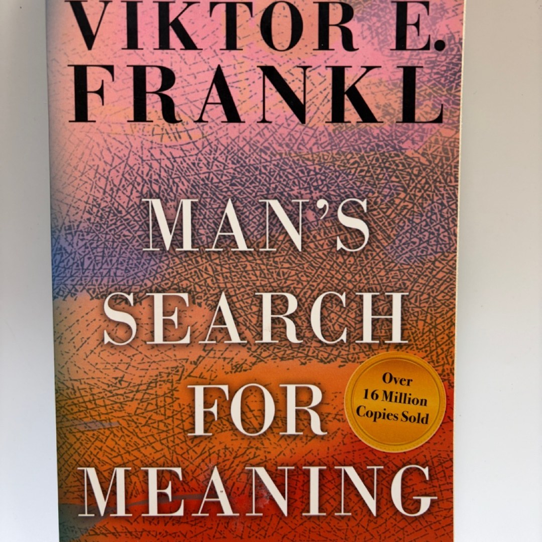 Man's Search for Meaning