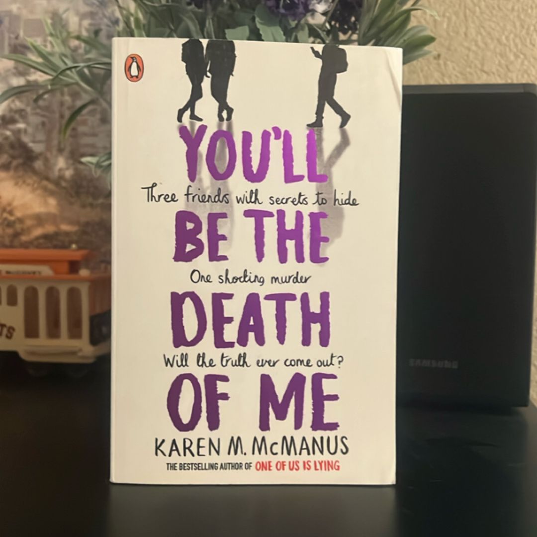 You'll Be the Death of Me