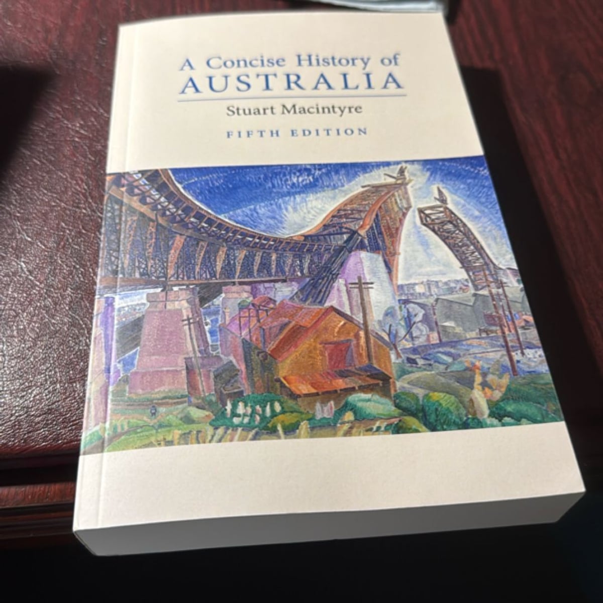 A Concise History of Australia by Stuart Macintyre
