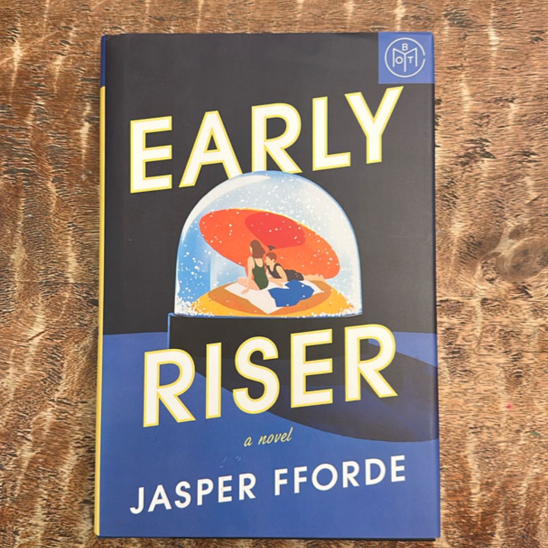 Early Riser