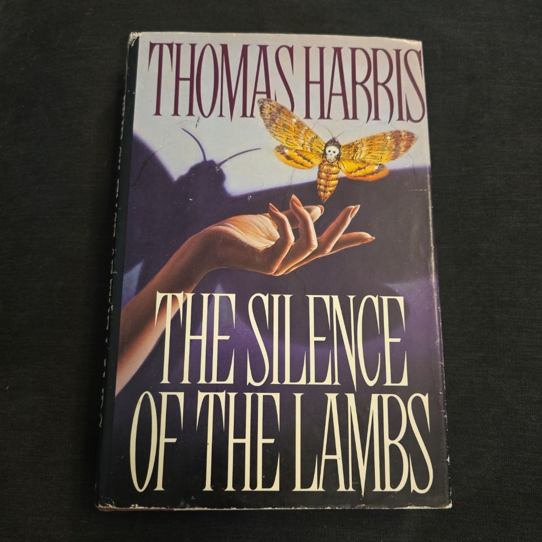 The Silence of the Lambs by: Thomas Harris 1988