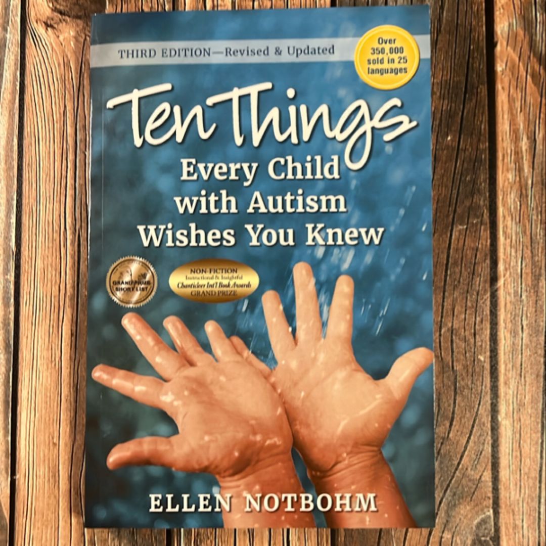 Ten Things Every Child with Autism Wishes You Knew, 3rd Edition