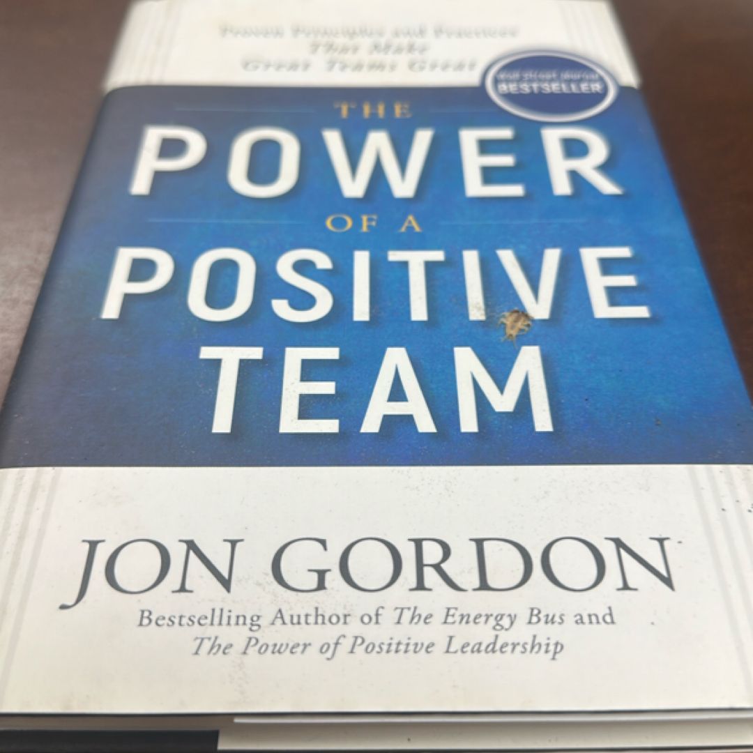 The Power of a Positive Team