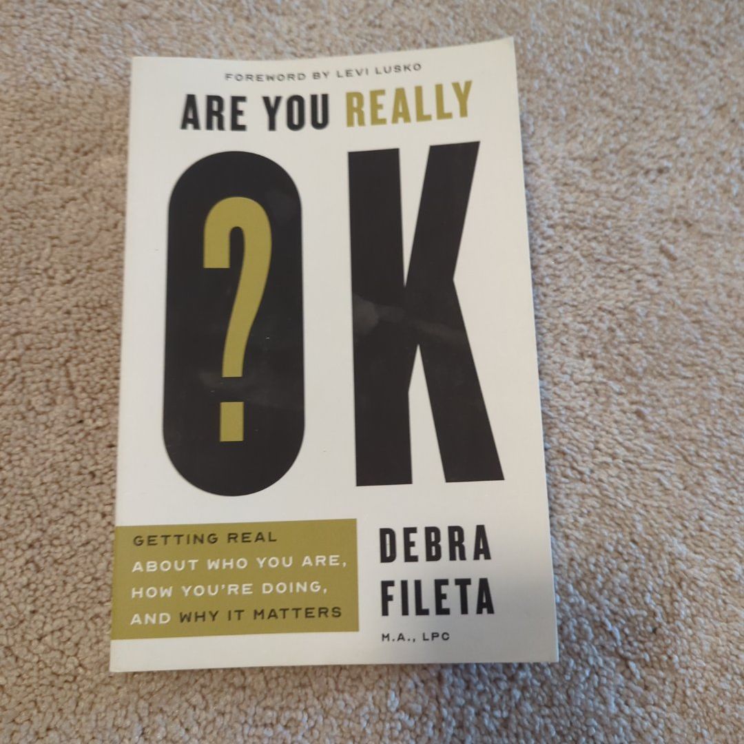 Are You Really OK?