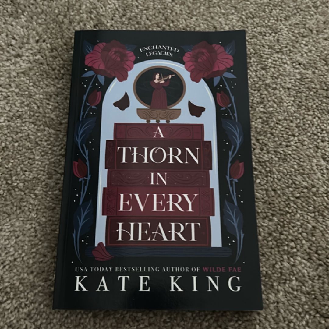 A Thorn in Every Heart