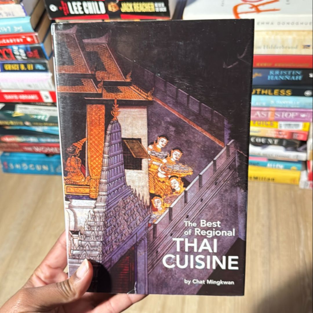 The Best of Regional Thai Cuisine