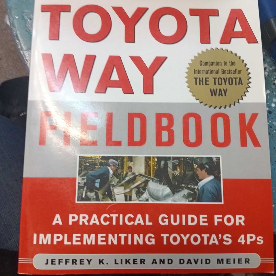 The Toyota Way Fieldbook