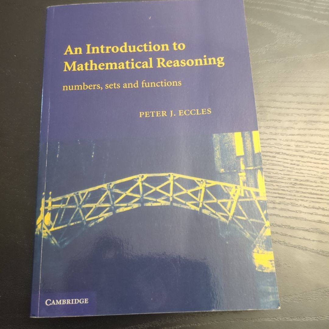 An Introduction to Mathematical Reasoning by Peter J. Eccles