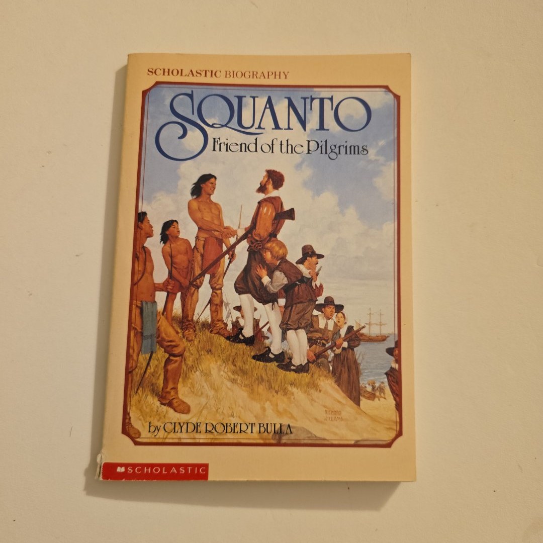 Squanto, Friend of the Pilgrims