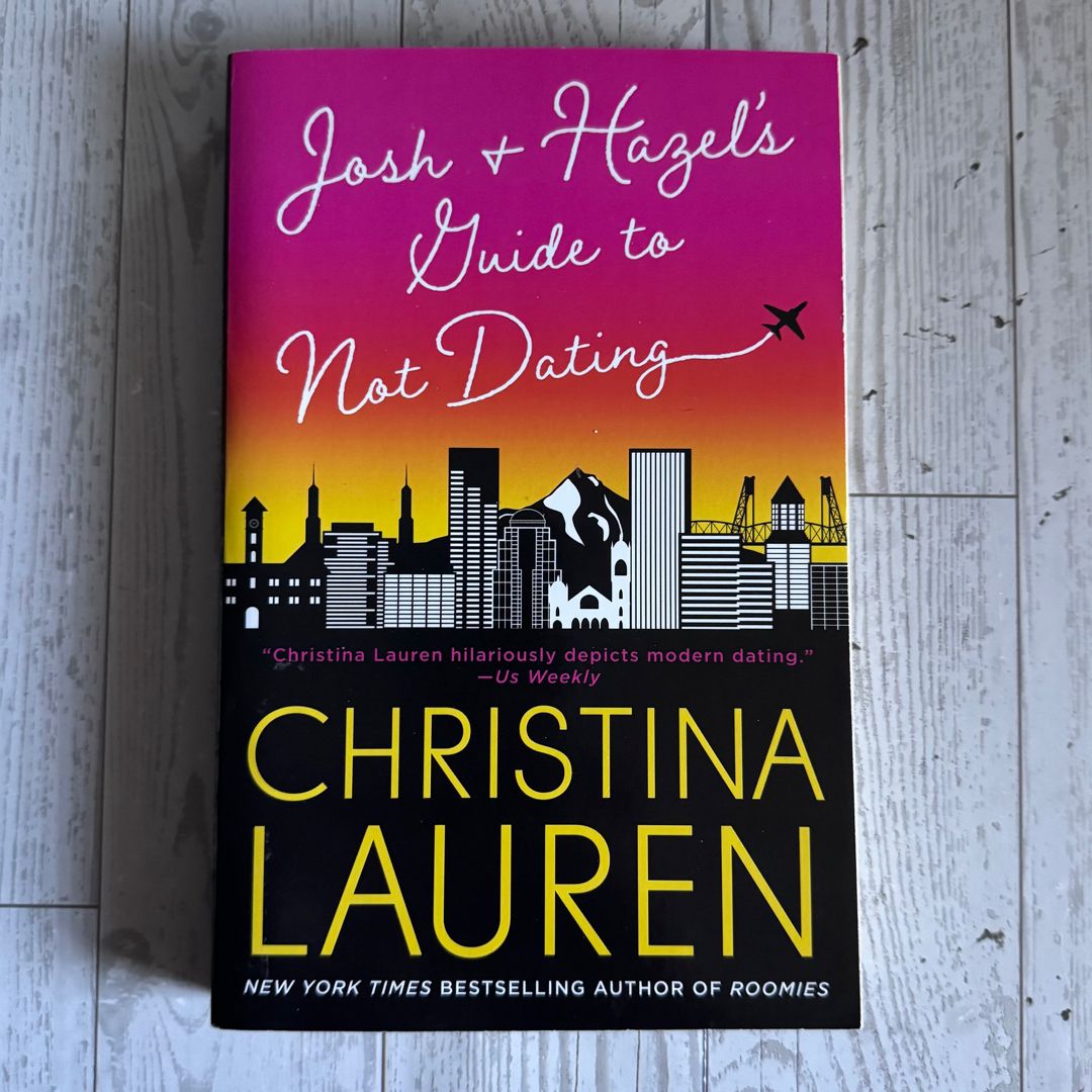 Josh and Hazel's Guide to Not Dating