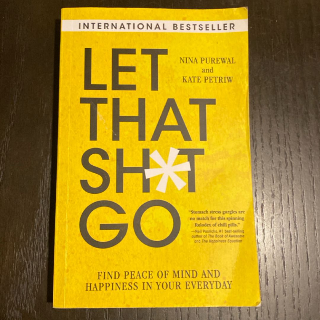 Let That Sh*t Go