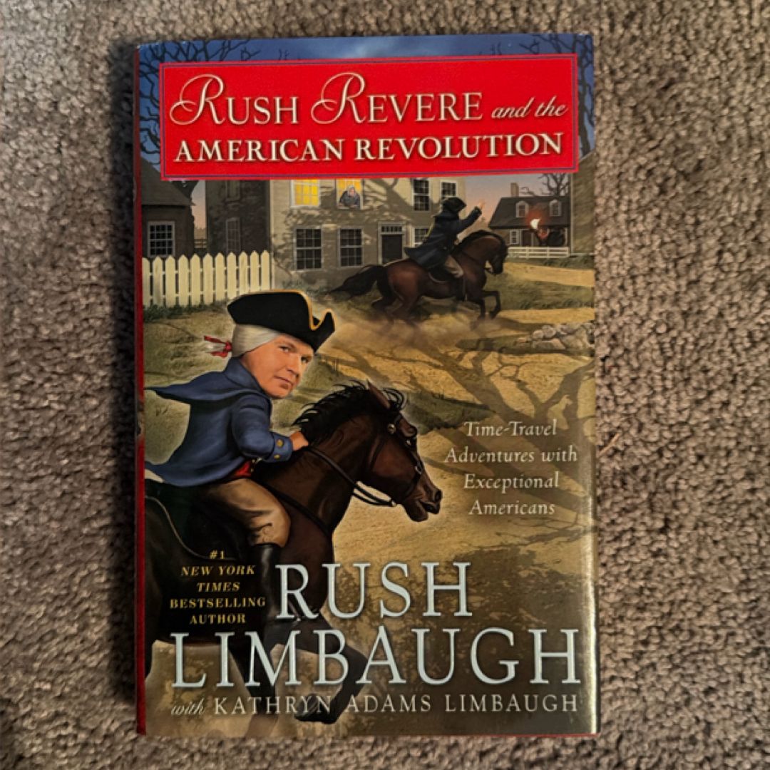 Rush Revere and the American Revolution