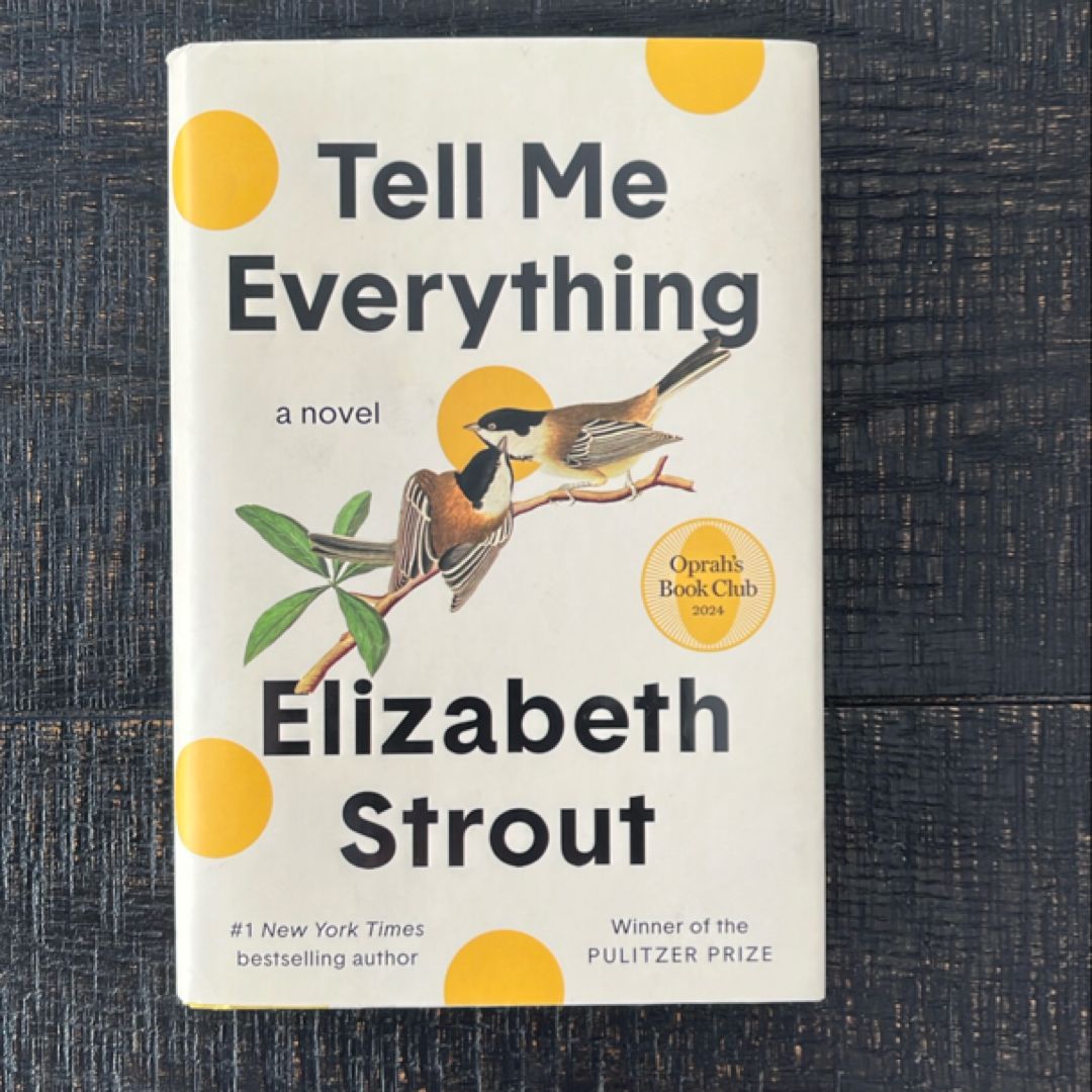 Tell Me Everything FIRST EDITION