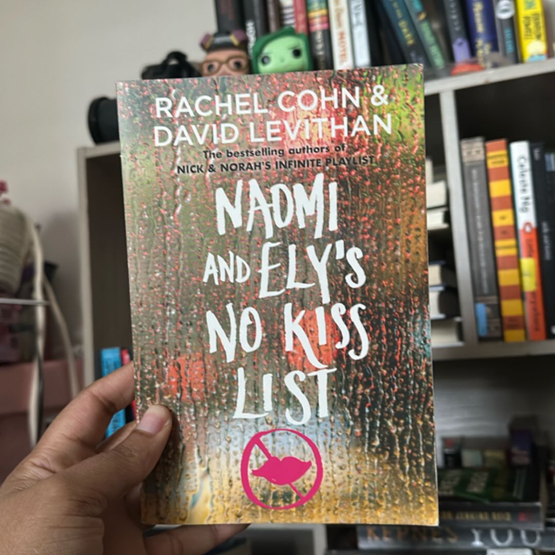 Naomi and Ely's No Kiss List