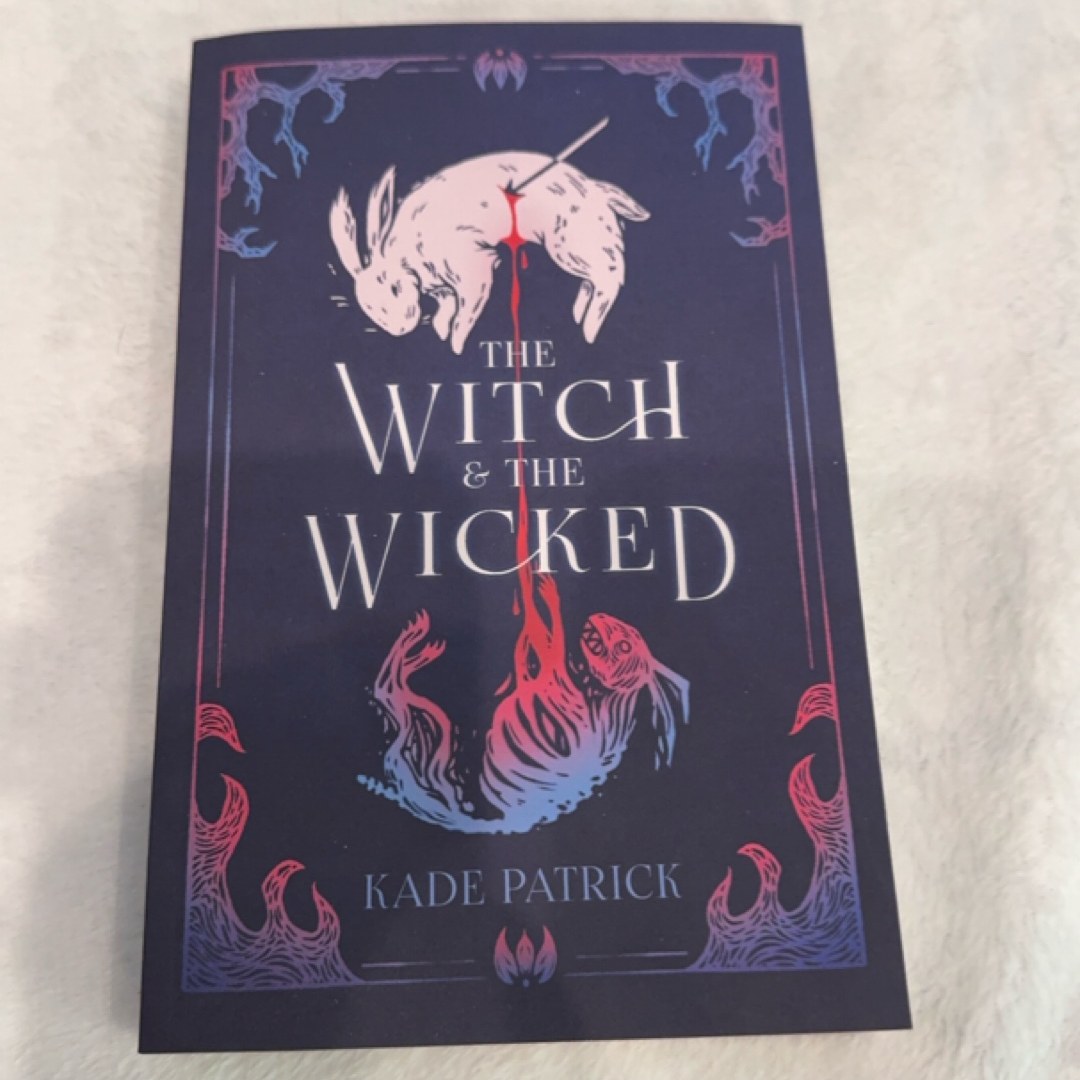 SIGNED The Witch & the Wicked
