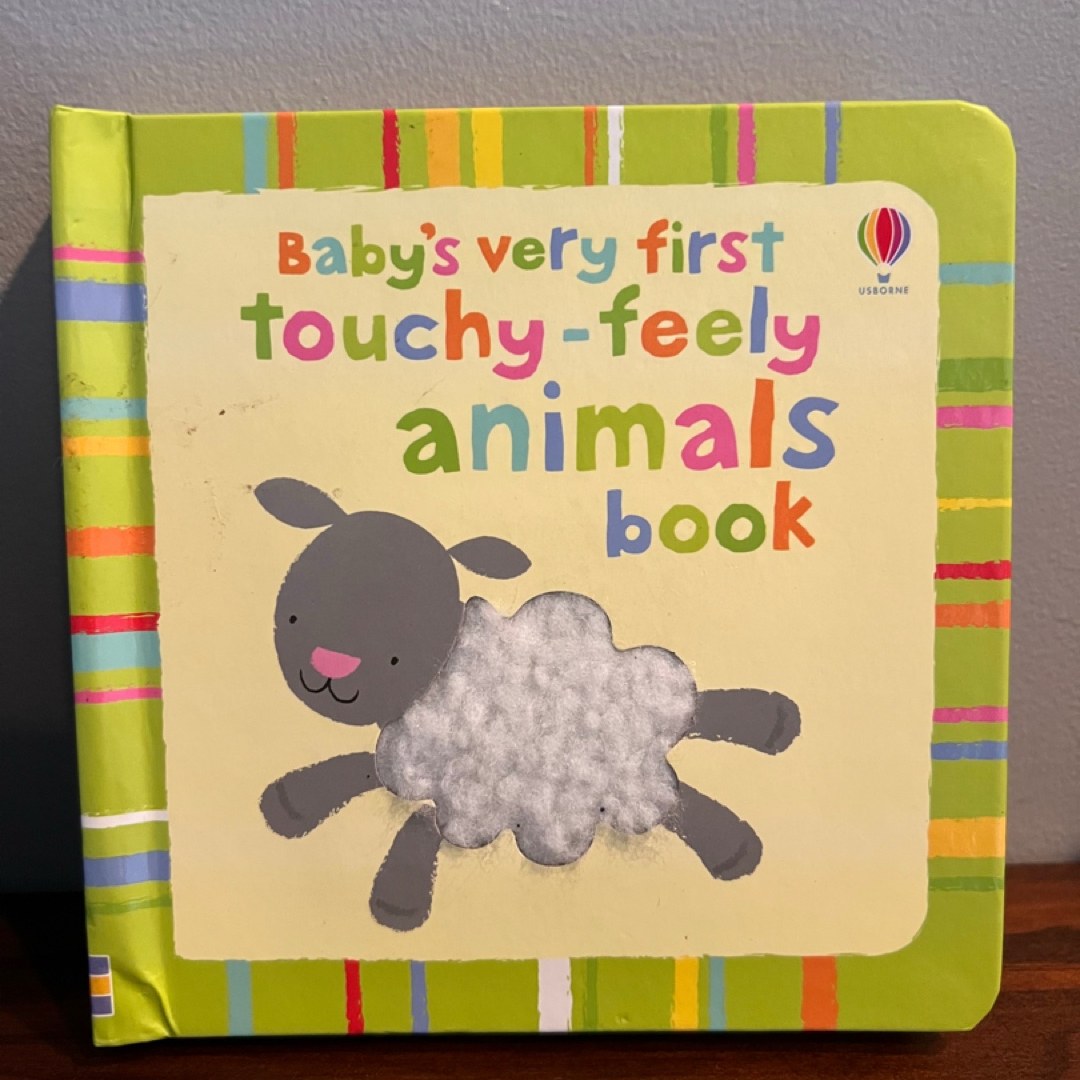 Baby's Very First Touchy-Feely Animals Book