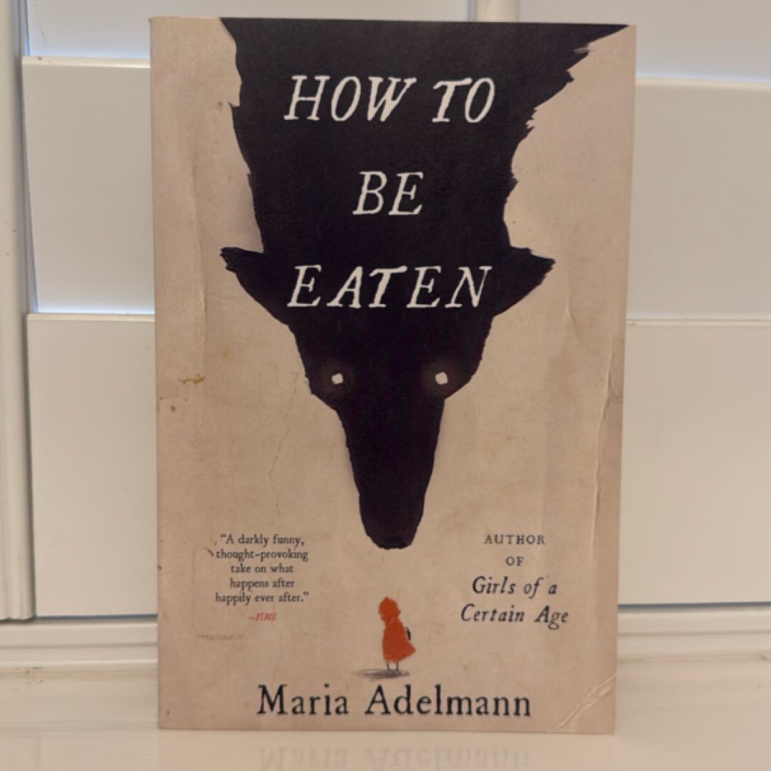 How to Be Eaten
