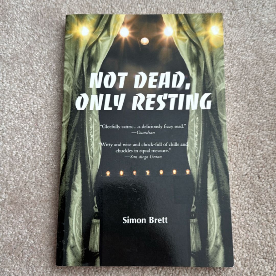 Not Dead, Only Resting