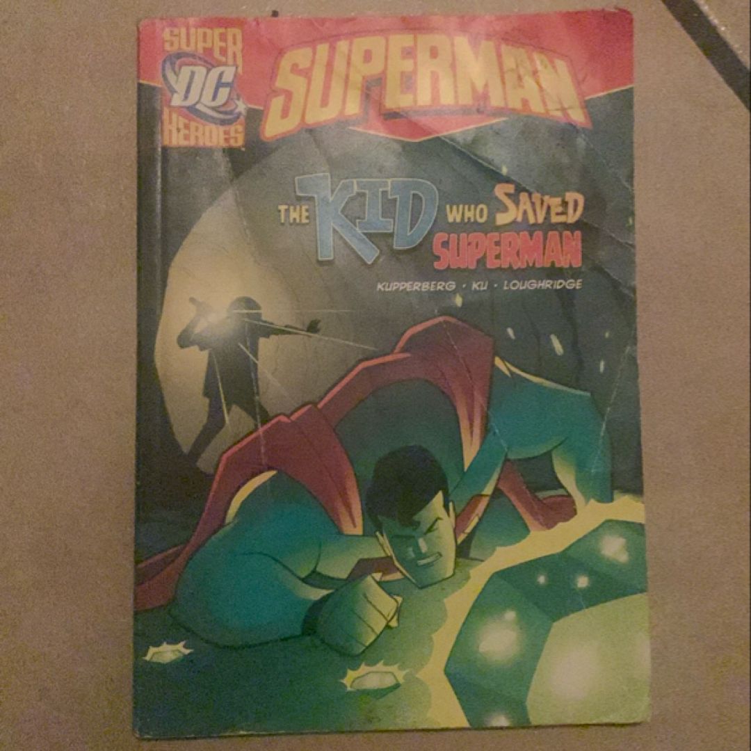 Superman: The Kid Who Saved Superman