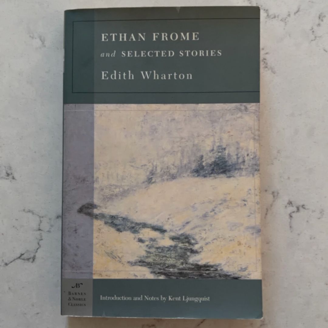 Ethan Frome and Selected Stories