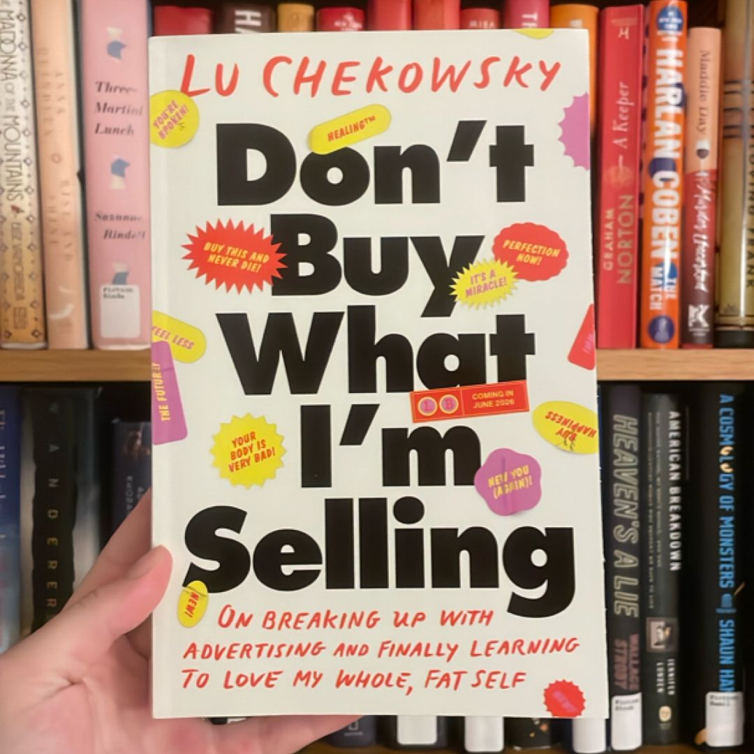 Don't Buy What I'm Selling