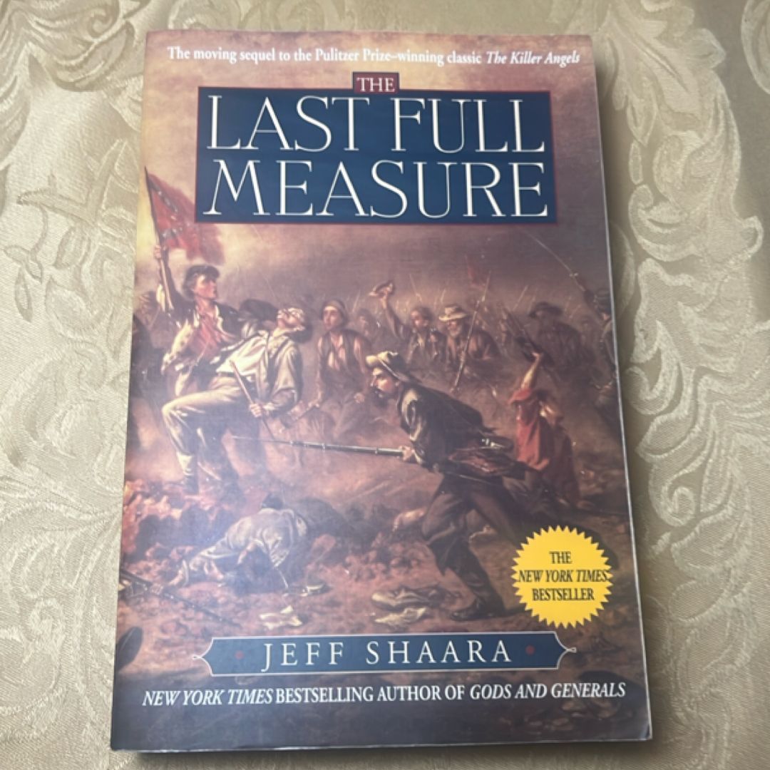 The Last Full Measure A Novel