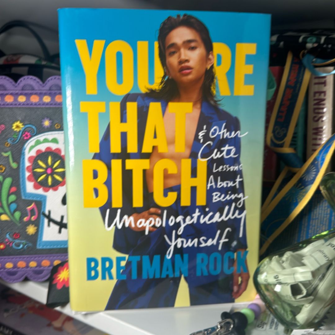 You're That Bitch