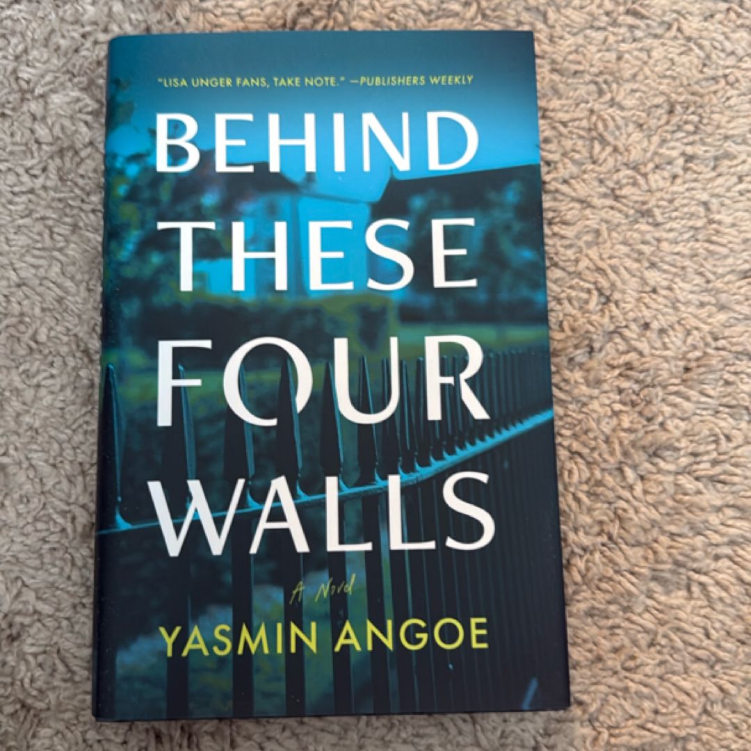 Behind These Four Walls