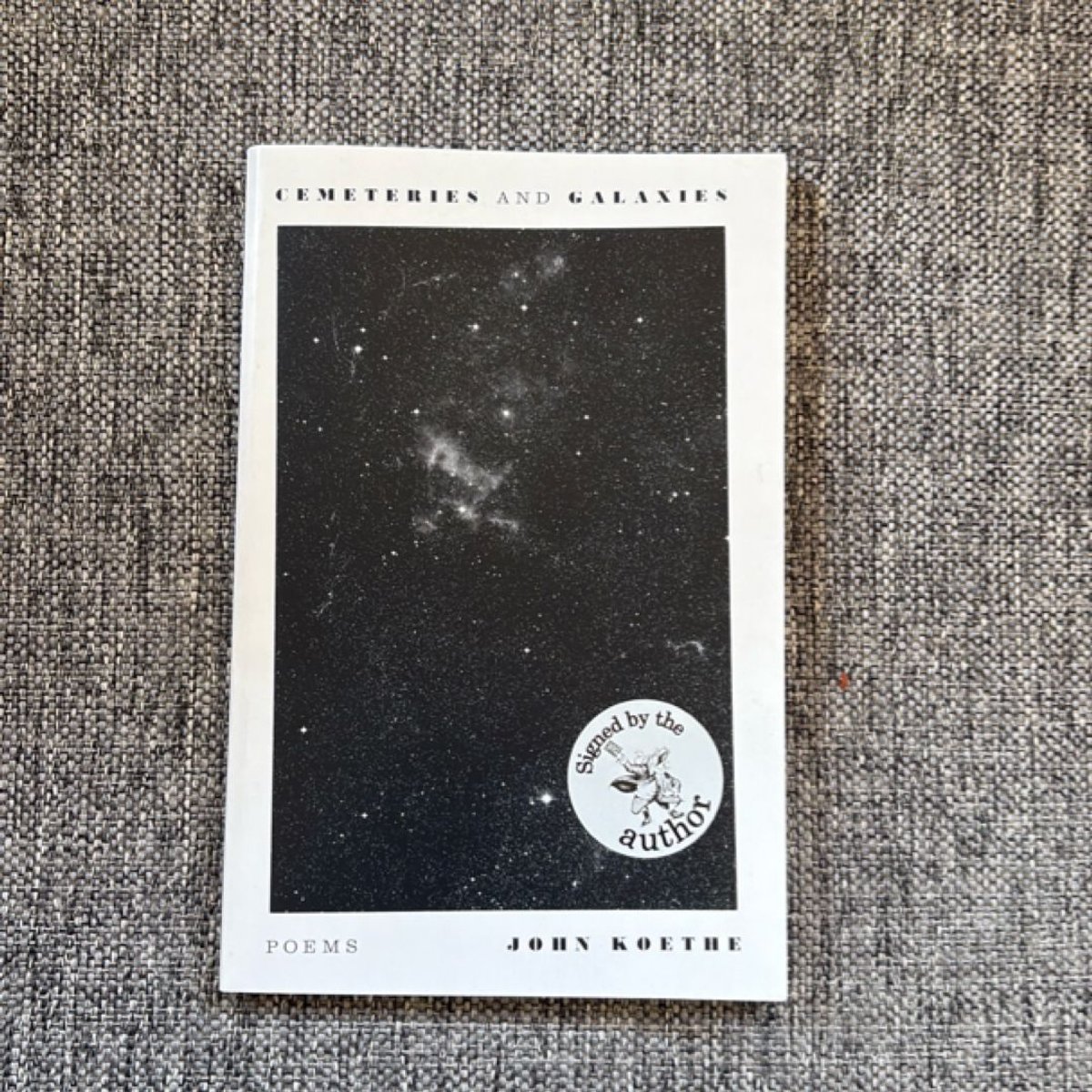 Cemeteries and Galaxies by John Koethe