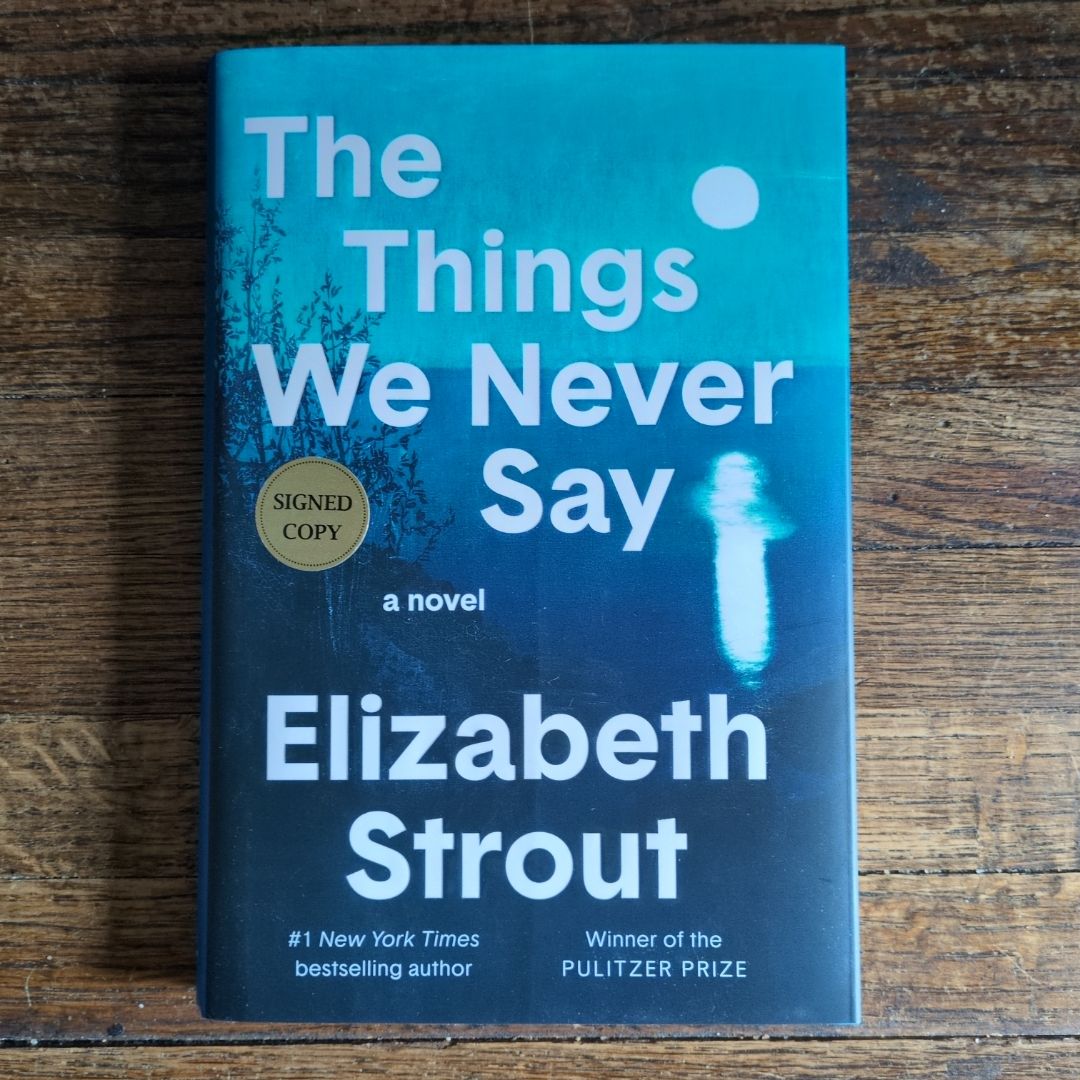 The Things We Never Say
