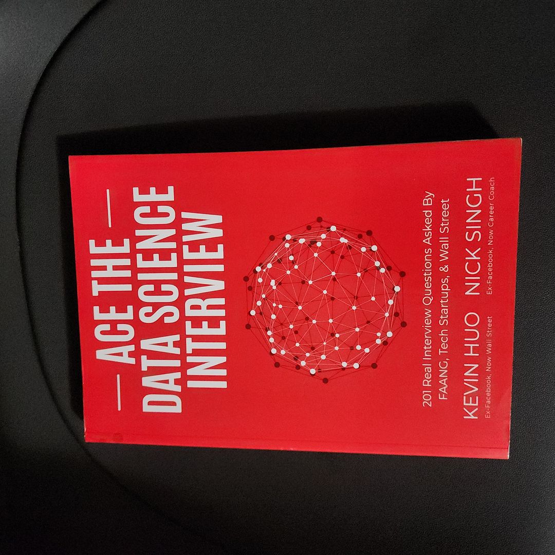 Ace the Data Science Interview