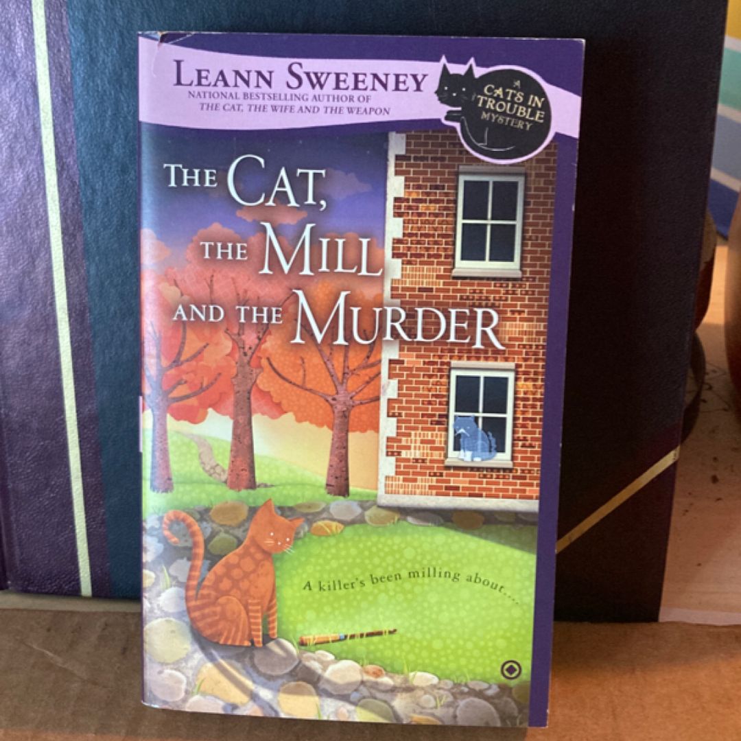 The Cat, the Mill and the Murder