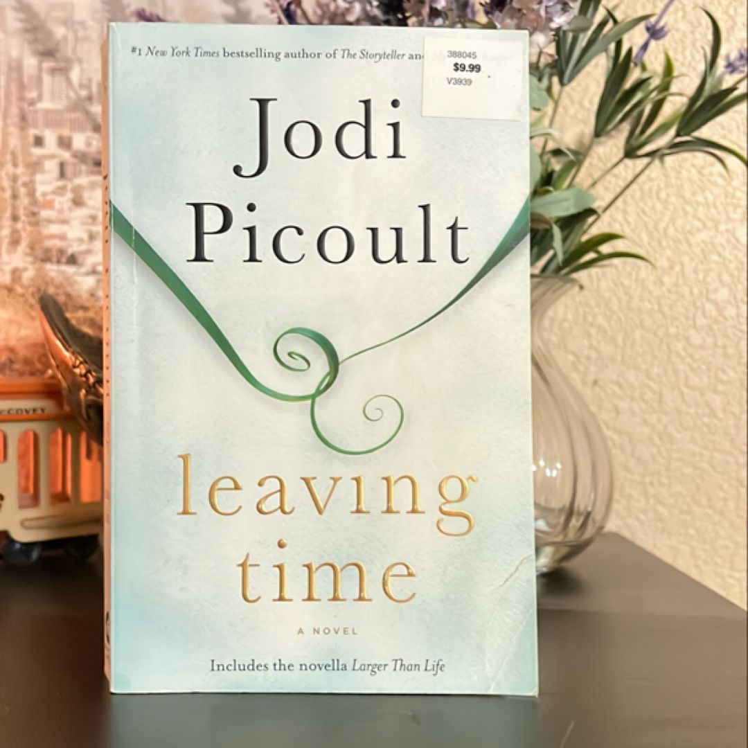 Leaving Time (with Bonus Novella Larger Than Life)