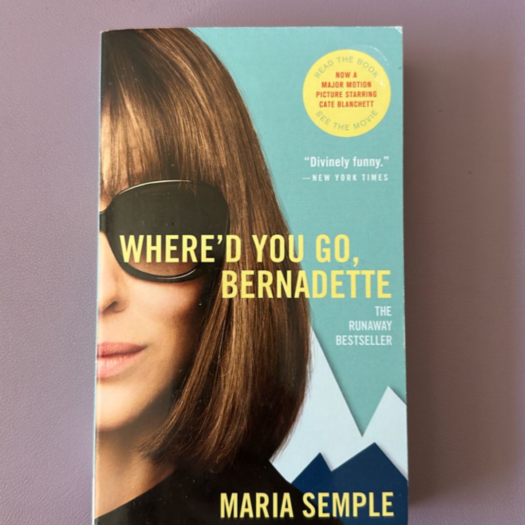 Where'd You Go, Bernadette