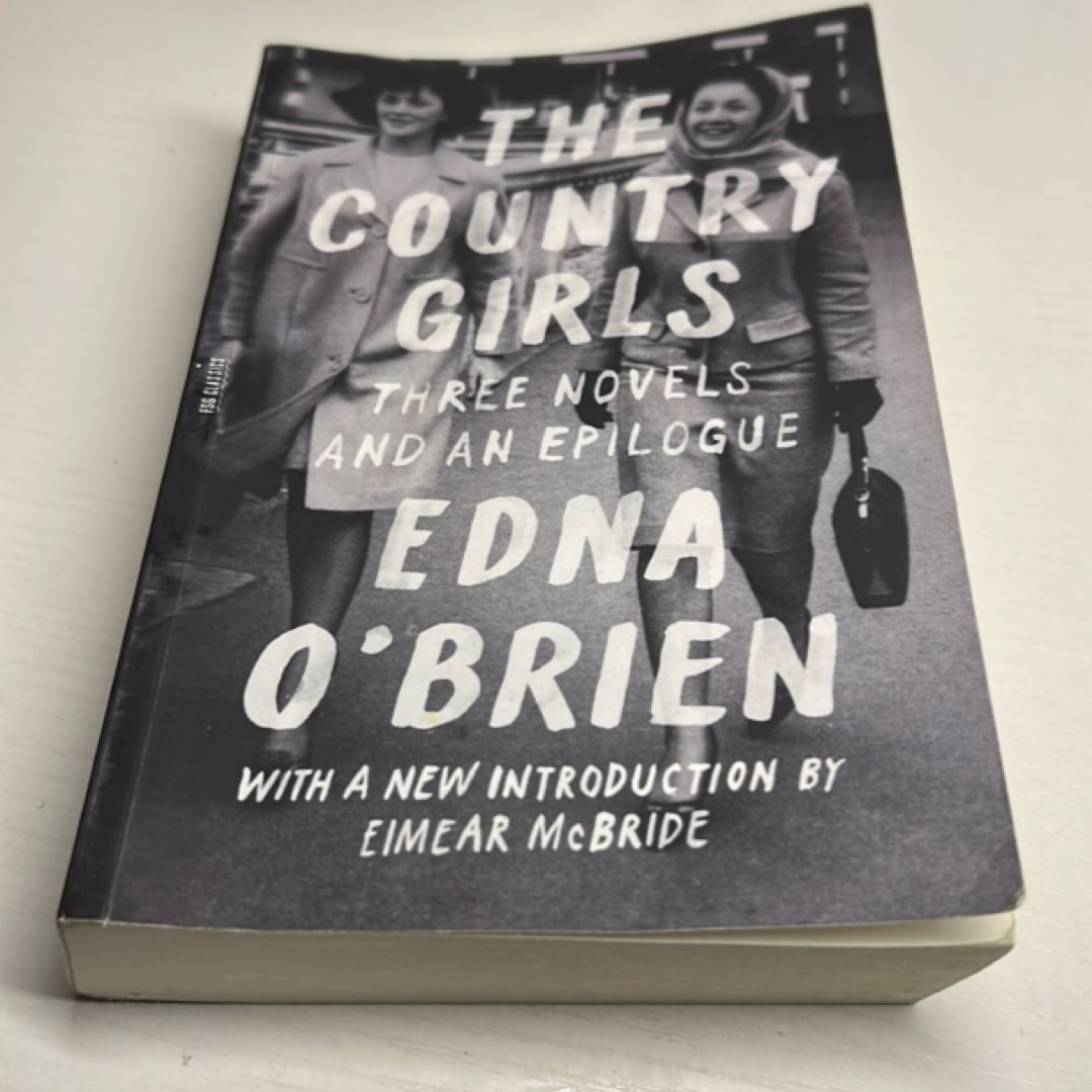 The Country Girls: Three Novels and an Epilogue