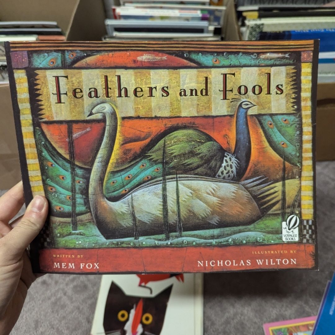 Feathers and Fools