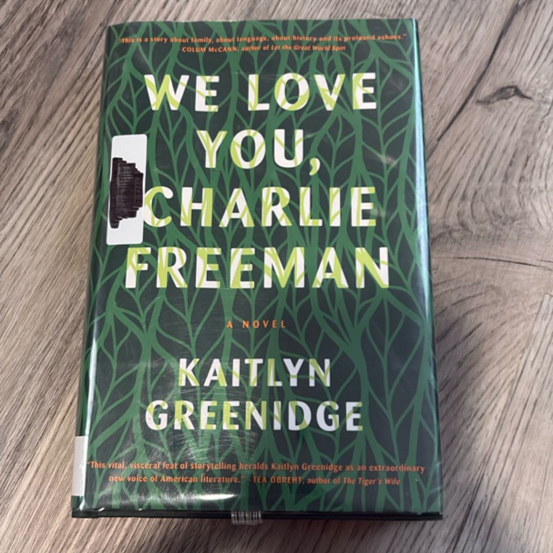 We Love You, Charlie Freeman