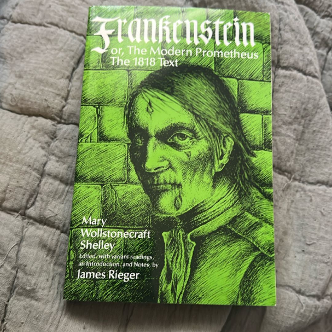 Frankenstein; or, the Modern Prometheus 1818