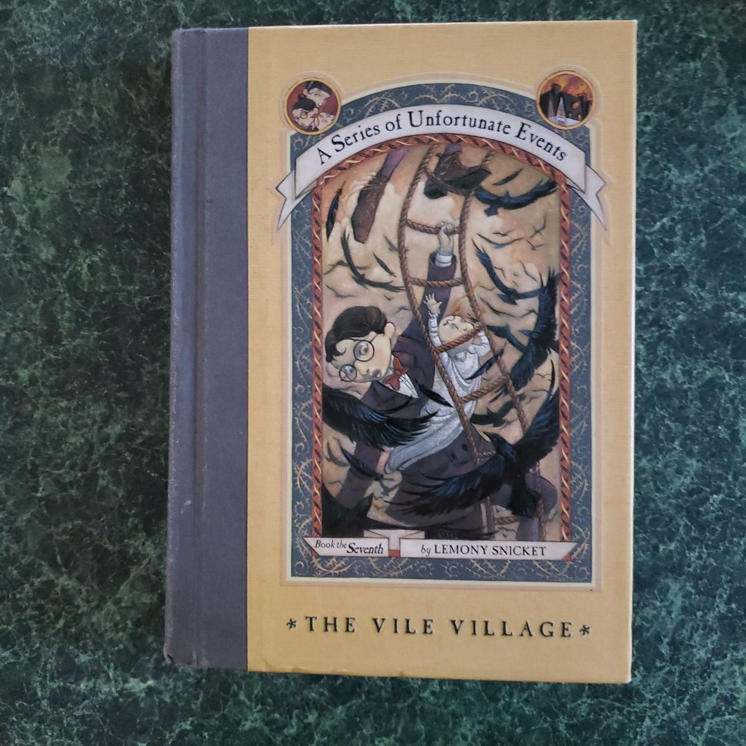 A Series of Unfortunate Events #7: the Vile Village