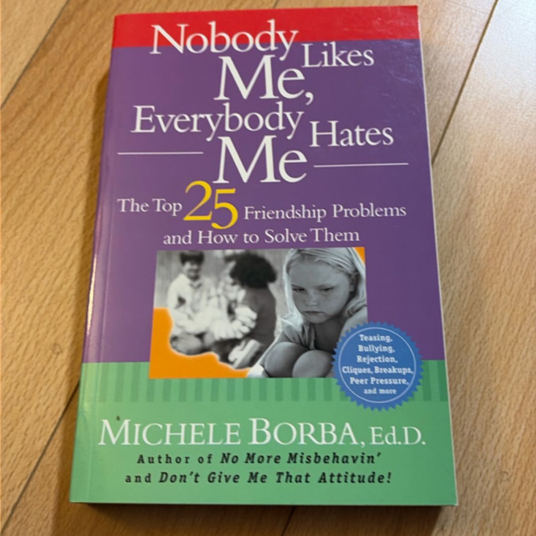 Nobody Likes Me, Everybody Hates Me